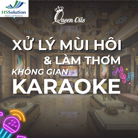 🎤 ĐÁNH BAY “MÙI HÔI” TRONG PHÒNG HÁT KARAOKE