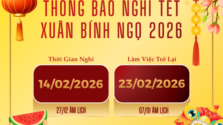 📢 THÔNG BÁO NGHỈ TẾT NGUYÊN ĐÁN 2026